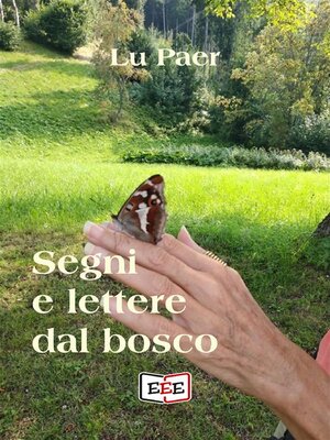 cover image of Segni e lettere dal bosco
